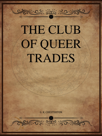 The Club of Queer Trades - G K Chesterton