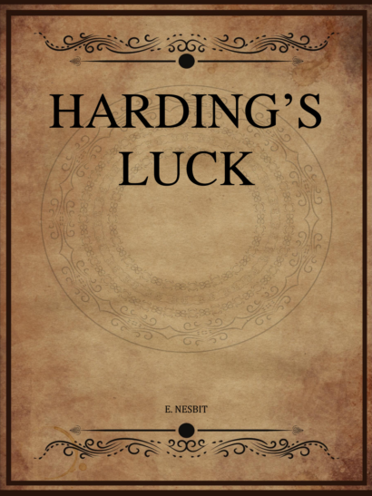 Harding's Luck - E Nesbit