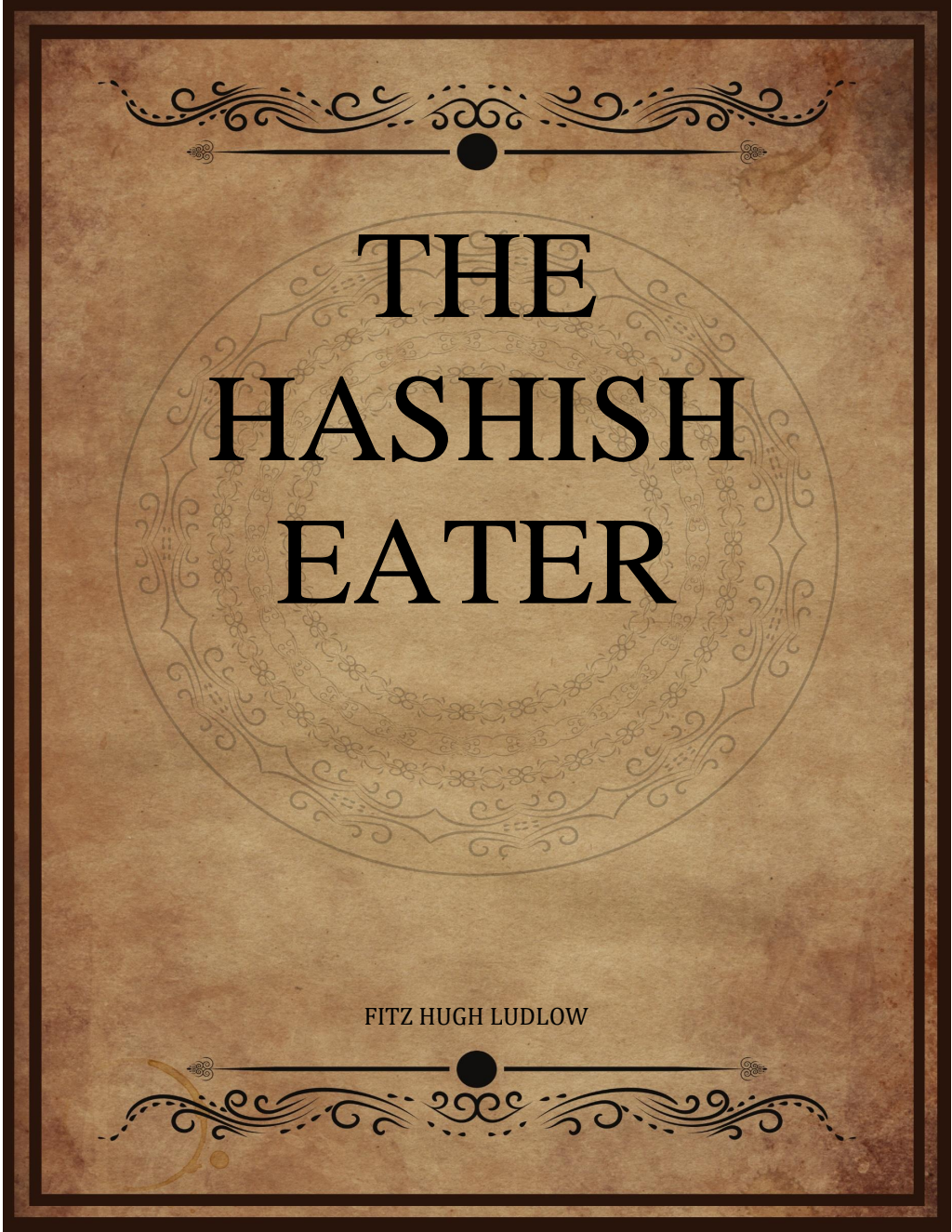 The Hashish Eater - Fitz Hugh Ludlow