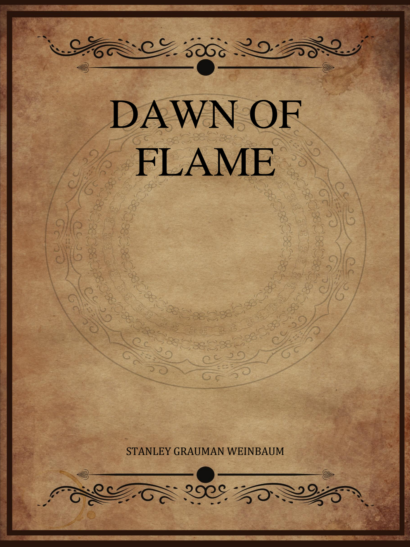 Dawn of Flame - Stanley G Weinbaum
