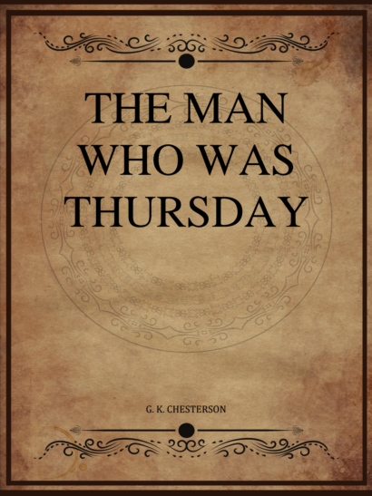 The Man Who Was Thursday - G K Chesterton
