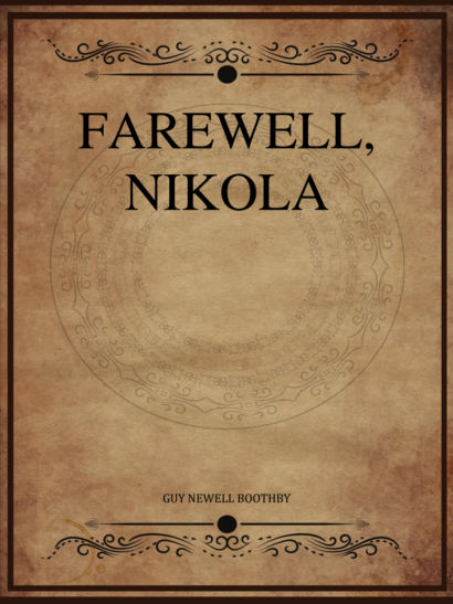Farewell Nikola - Guy Boothby