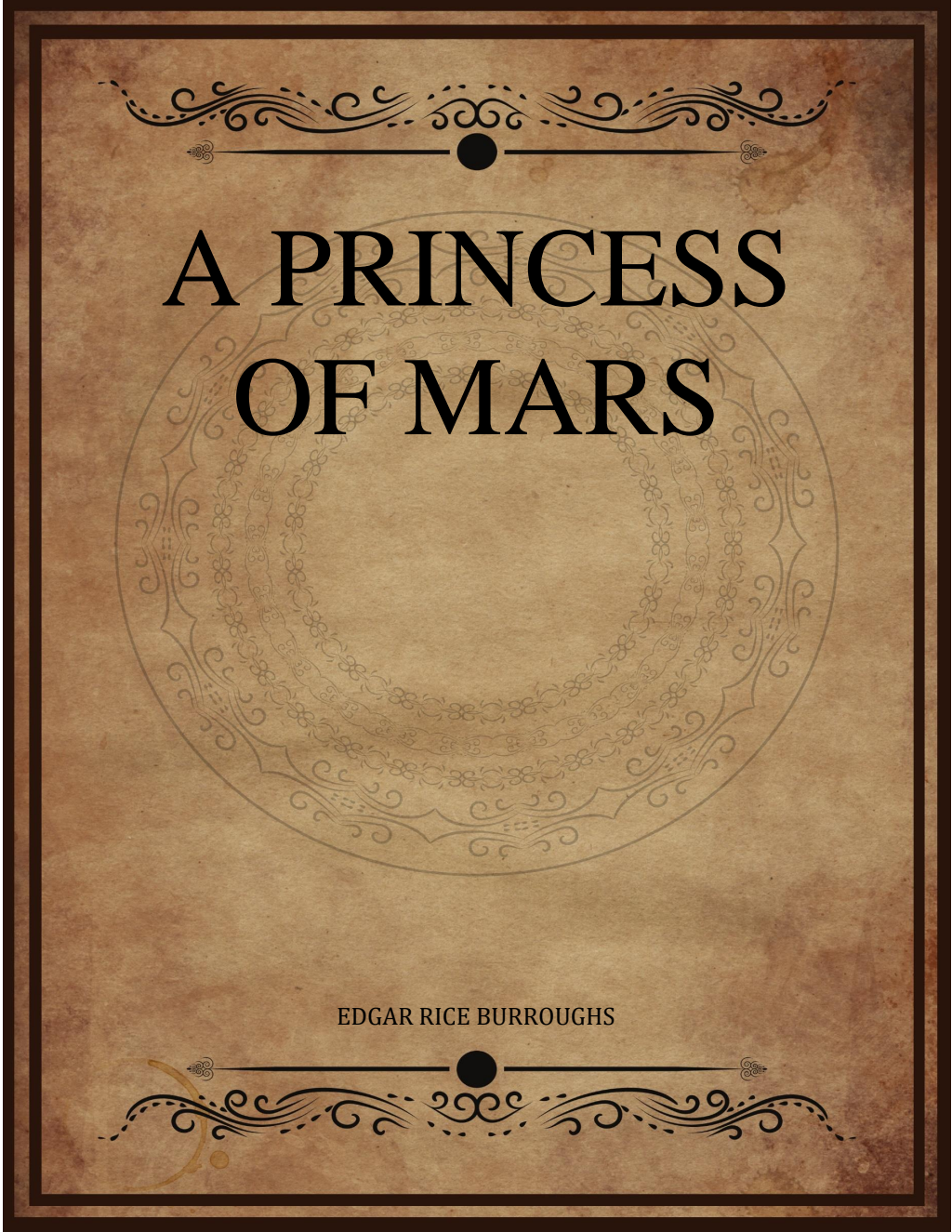 A Princess of Mars - Edgar Rice Burroughs