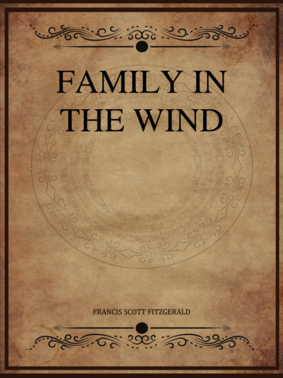 Family in the Wind - F. Scott Fitzgerald