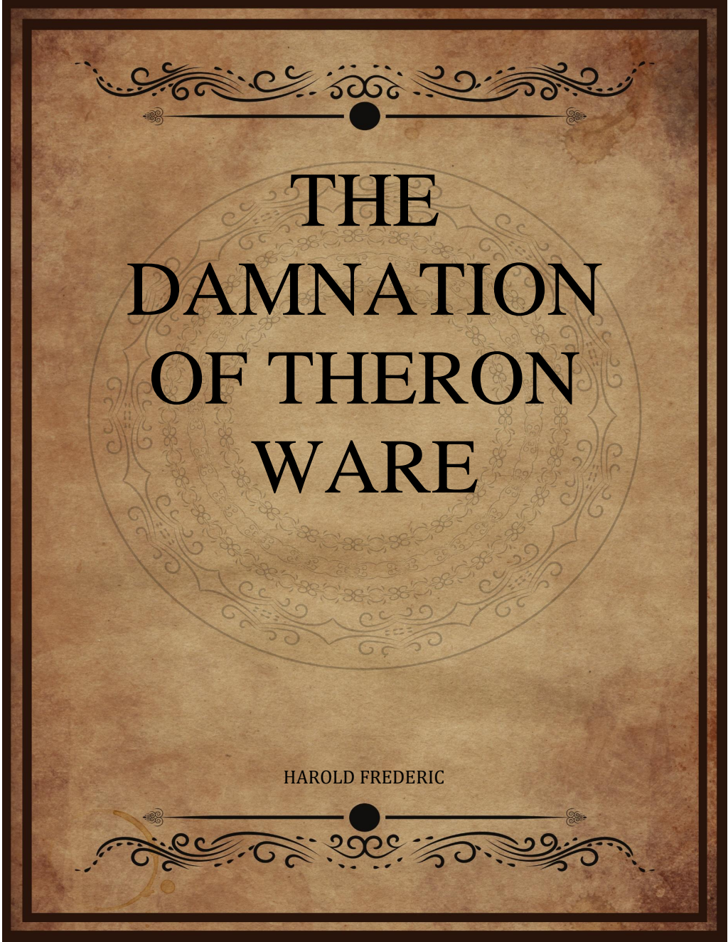The Damnation of Theron Ware - Harold Frederic