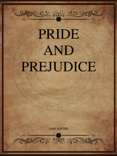 Pride and Prejudice - Jane Austen