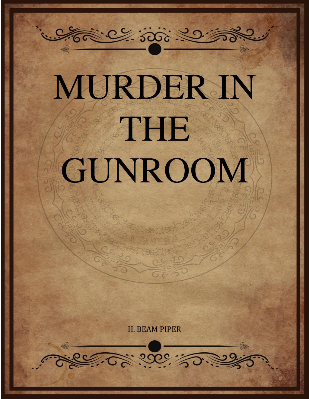 Murder in the Gunroom - H Beam Piper