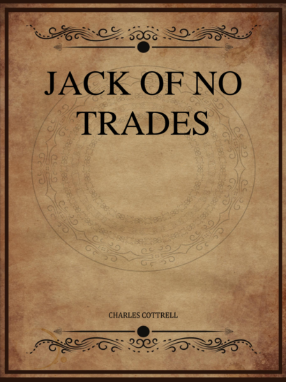 Jack of No Trades - Charles Cottrell