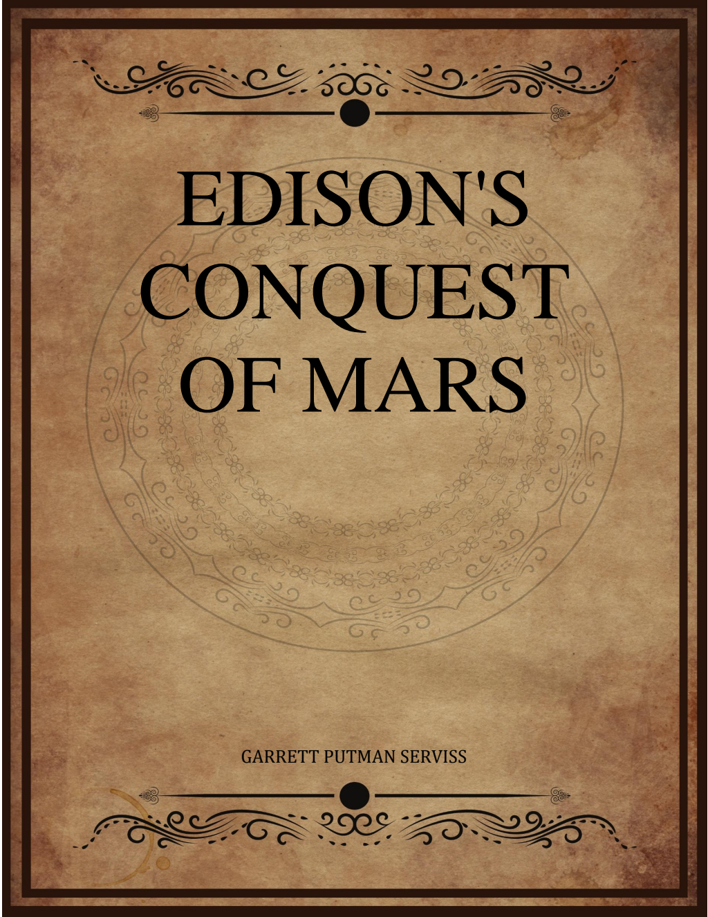 Edison's Conquest of Mars - Garrett P. Serviss