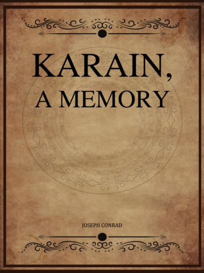 Karain A Memory - Joseph Conrad