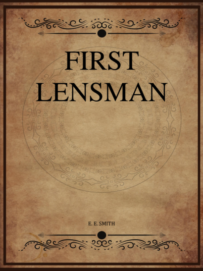 First Lensman - E E Smith