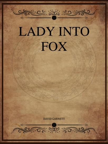 Lady into Fox - David Garnett