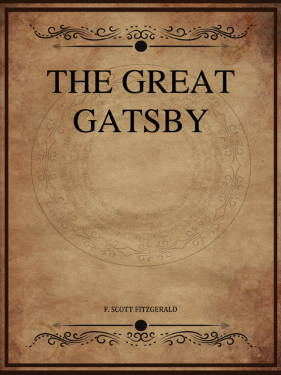 The Great Gatsby - F Scott Fitzgerald
